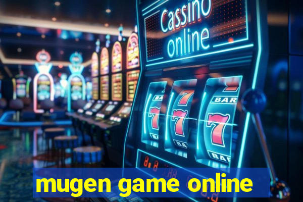 mugen game online