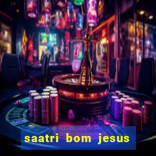 saatri bom jesus da lapa