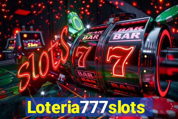 Loteria777slots