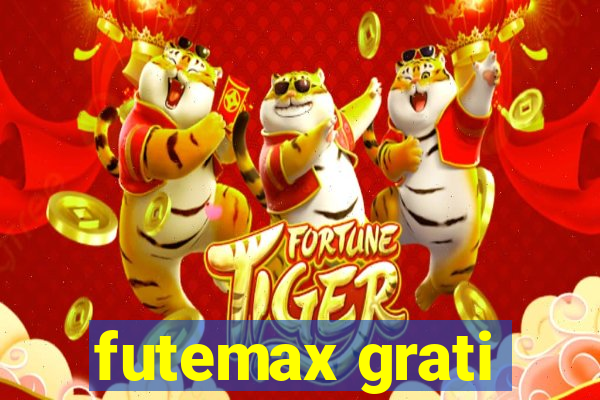 futemax grati