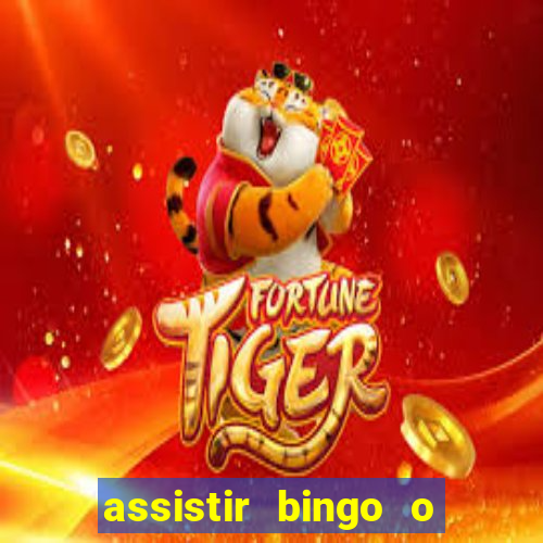 assistir bingo o rei das manhas filme completo dublado