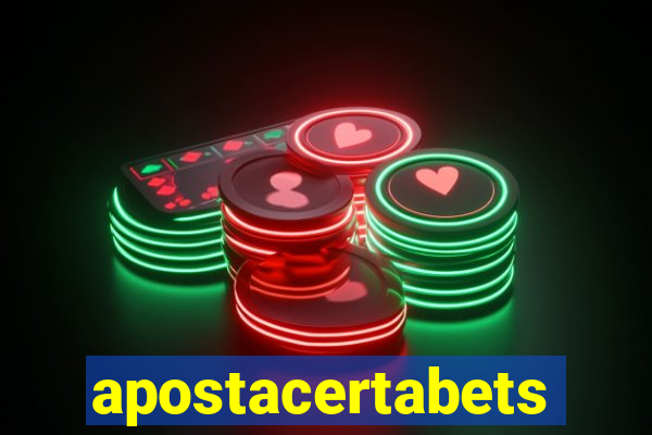 apostacertabets