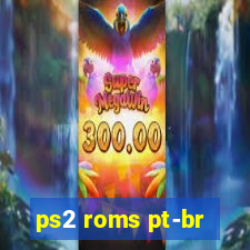 ps2 roms pt-br