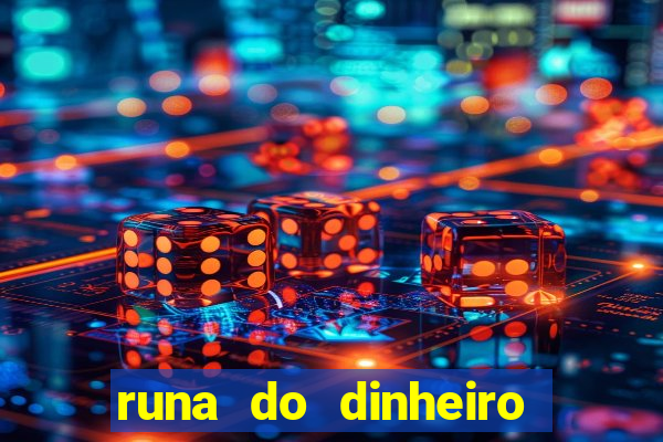 runa do dinheiro como ativar