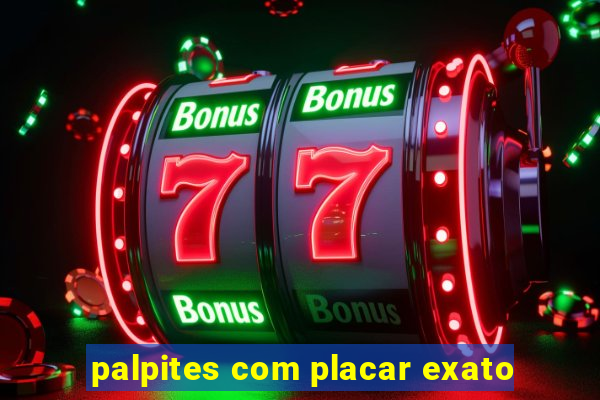 palpites com placar exato