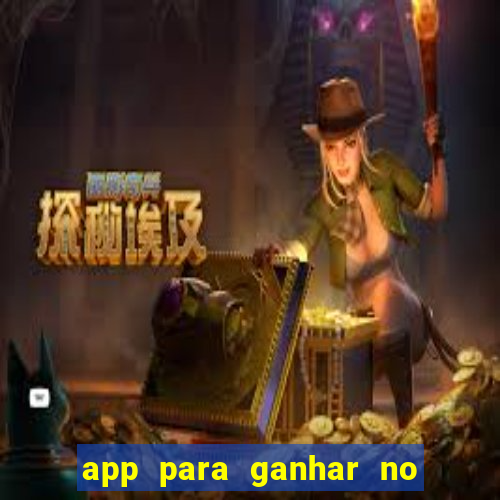 app para ganhar no jogo do tigre