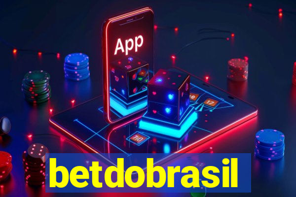 betdobrasil