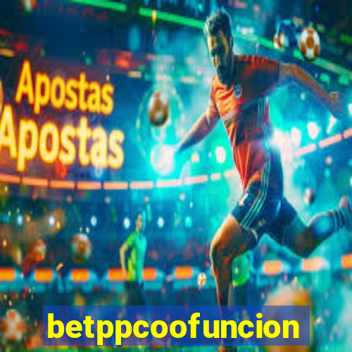 betppcoofuncion