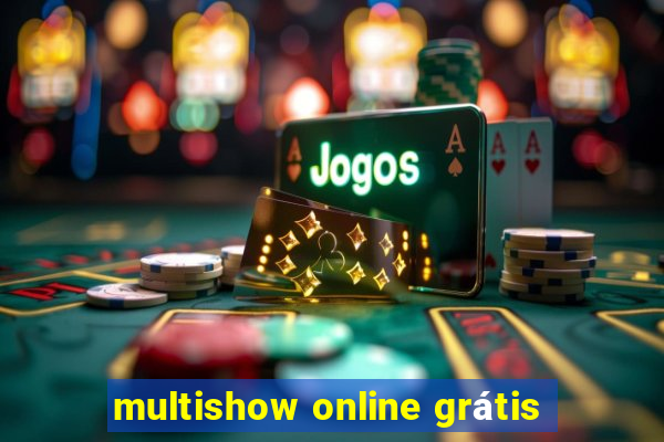 multishow online grátis