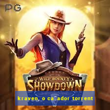 kraven, o ca莽ador torrent