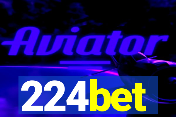 224bet