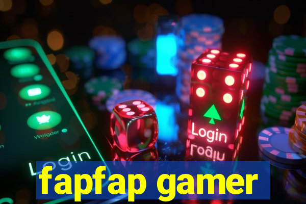 fapfap gamer