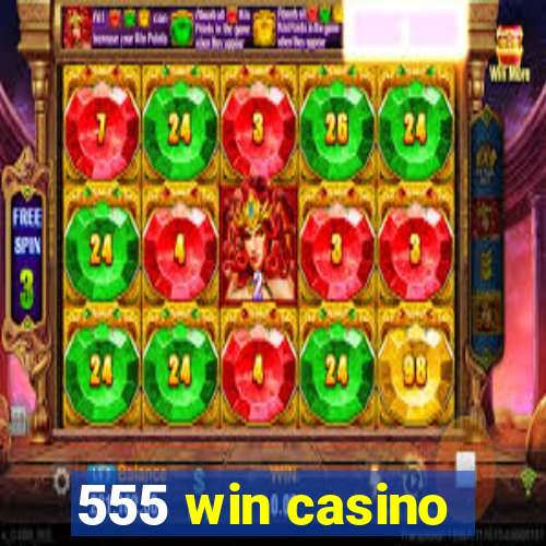 555 win casino