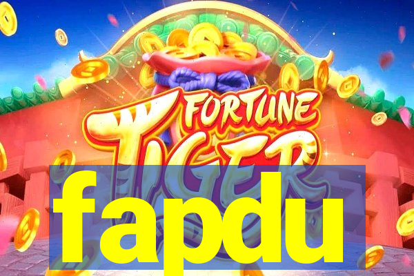 fapdu