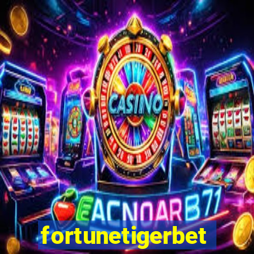 fortunetigerbet