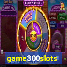 game300slots