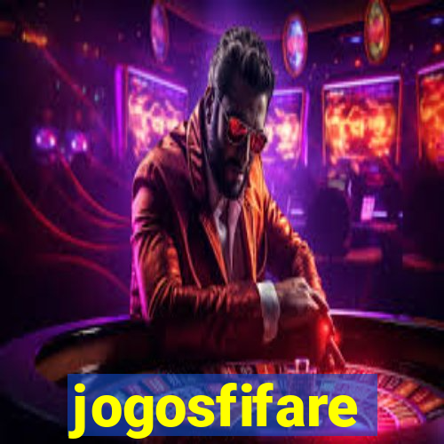 jogosfifare