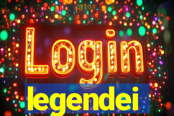 legendei