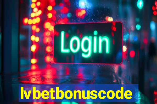 lvbetbonuscode