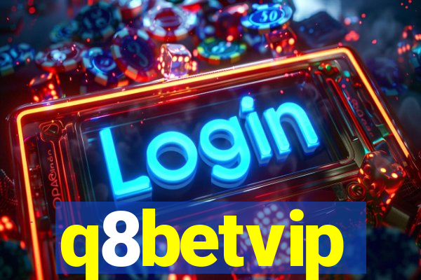 q8betvip